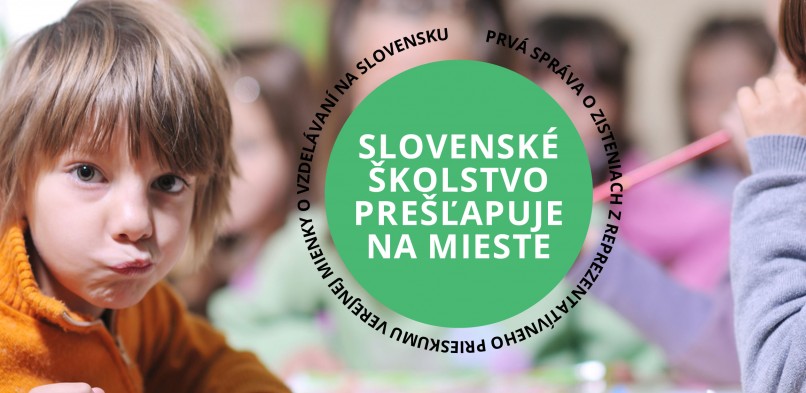 Slovenské školstvo prešľapuje na mieste