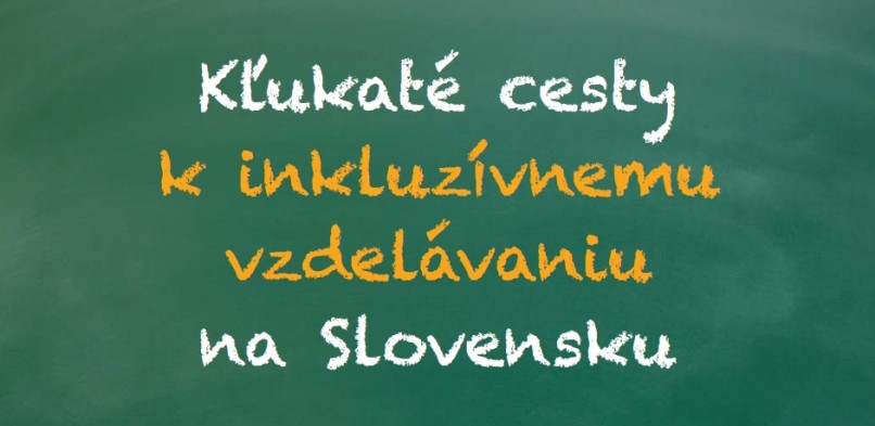 Kľukaté cesty k inklúzii